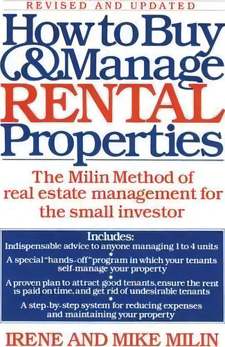 How To Buy And Manage Rental Properties : The Milin Method Of Real Estate Management For The Smal..., De Irene Milin. Editorial Simon & Schuster, Tapa Blanda En Inglés