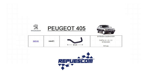 Manguera Entrada Calefaccion Peugeot 405 1.6/1.8/2.0