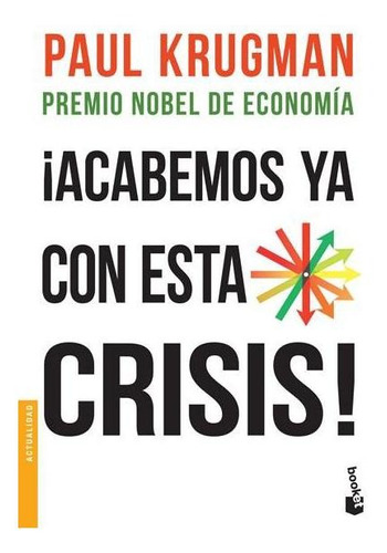 Acabemos Ya Con Esta Crisis!