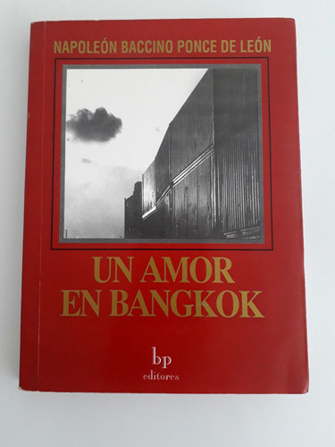 Un Amor En Bangkok.