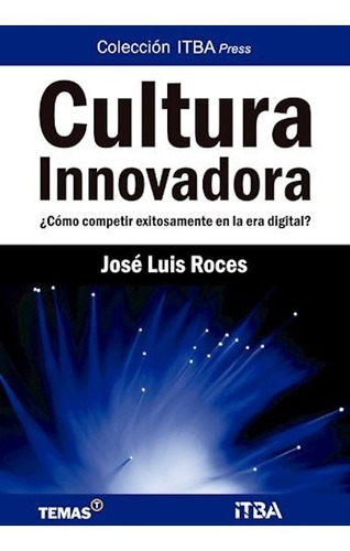 Cultura Innovadora - José Luis Roces (impecable, Con Detalle