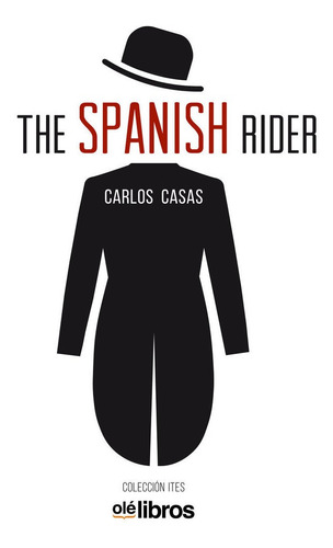 Libro The Spanish Rider - Casas Jimã©nez, Carlos Miguel