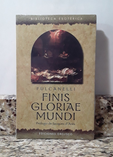 Libro Finis Gloriae Mundi - Fulcanelli