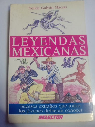 Leyendas Mexicanas Nélida Galván Macías