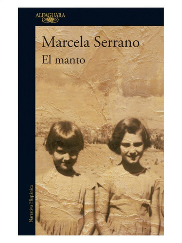 Manto, El Serrano, Marcela