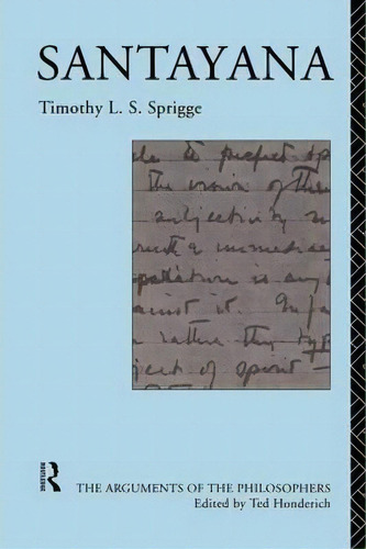 Santayana, De T. L. S. Sprigge. Editorial Taylor Francis Ltd, Tapa Blanda En Inglés