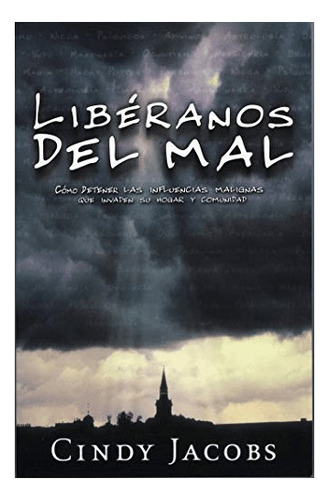 Liberanos Del Mal - Cindy Jacobs