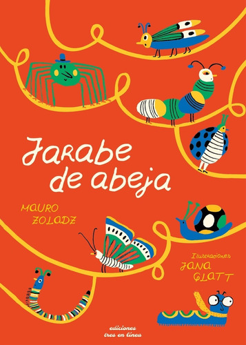 Jarabe De Abeja - Mauro Zoladz
