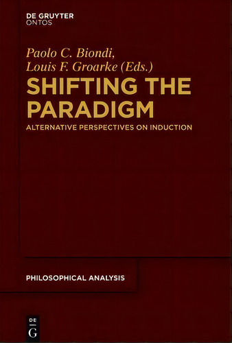 Shifting The Paradigm, De Paolo C. Biondi. Editorial De Gruyter, Tapa Dura En Inglés