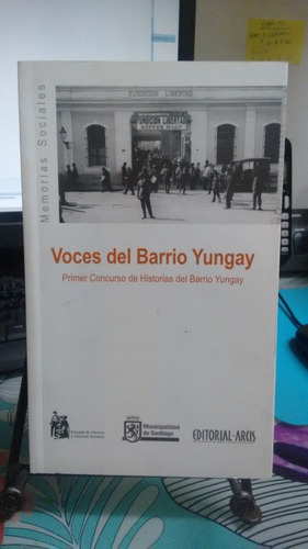 Voces Del Barrio Yungay // Memorias Sociales