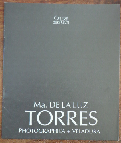Luz Torres Photographika 1987 Catálogo