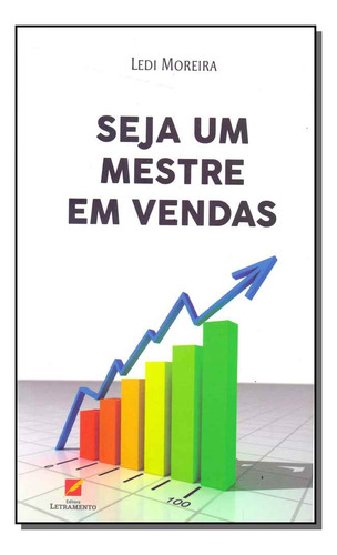 Libro Seja Um Mestre Em Vendas De Moreira Ledi Letramento E