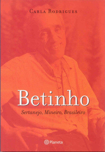 Betinho Sertanejo Mineiro Brasileiro[livro Original Lacrado]