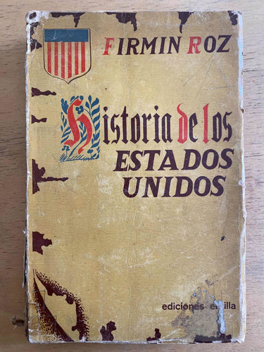 Historia De Los Estados Unidos - Roz, Firmin