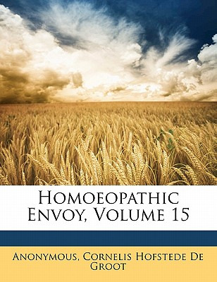 Libro Homoeopathic Envoy, Volume 15 - Anonymous