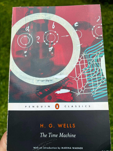 The Time Machine. H. G. Wells