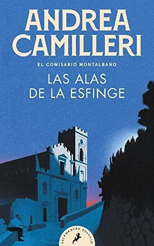 Las Alas De La Esfinge Comisario Montalbano 15  - Camilleri 