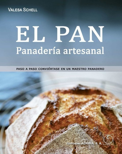 El Pan: Panadería Artesanal | Valesa Schell