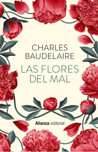 Las Flores Del Mal, de Baudelaire, Charles. Editorial Alianza, tapa dura en español, 2022