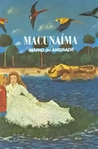 Macunaima Classicos Para Todos, De Andrade, Mário De. Editora Grupo Ediouro Em Português