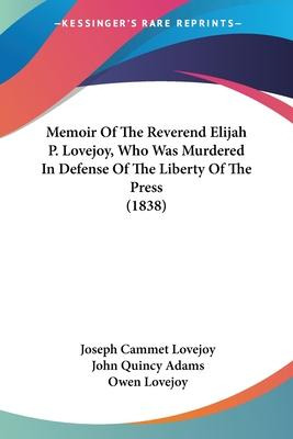 Libro Memoir Of The Reverend Elijah P. Lovejoy, Who Was M...