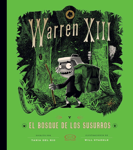 Warren Xiii Y El Bosque De Los Susurros - Tania Del Rio