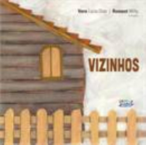 Vizinhos, de Willy, Romont. Cortez Editora e Livraria LTDA, capa mole em português, 2016