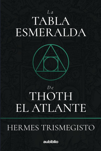 Libro: La Tabla Esmeralda De Thoth El Atlante (spanish Editi