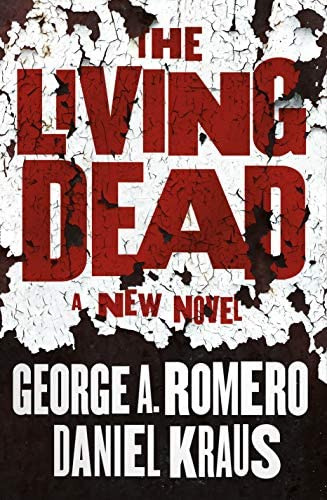 The Living Dead, De Romero, George A.. Editorial Tor Books, Tapa Dura En Inglés