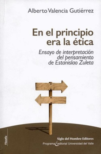 Libro En El Principio Era La Ética