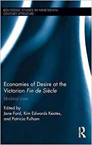 Economies Of Desire At The Victorian Fin De Siecle Libidinal