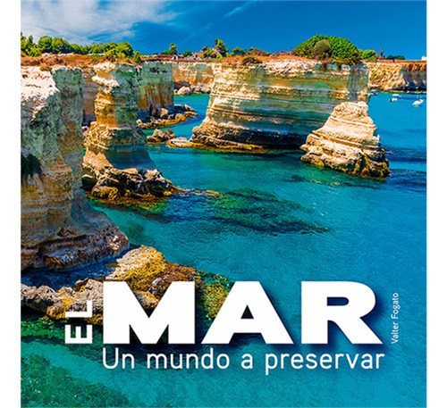 El Mar, De Fogato; Valter. Editorial Ediciones Lu, Tapa Dura, Edición 1 En Español, 2023