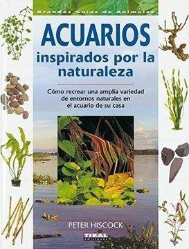 Acuarios Inspirados Naturaleza (gran Guia Anim.)