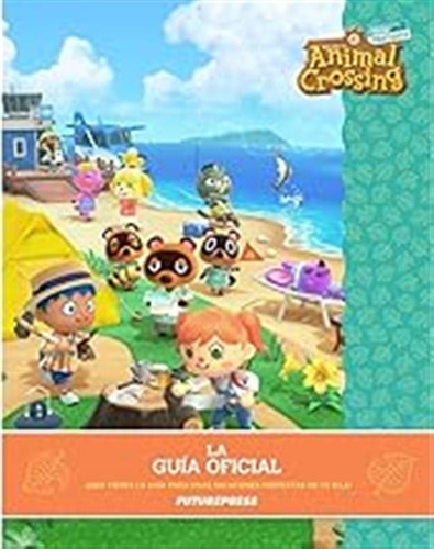 Animal Crossing : New Horizons - La Guía Oficial / Varios Au