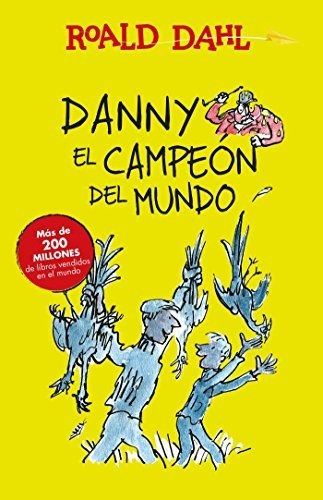 Libro : Danny El Campeon Del Mundo / Danny The Champion Of.