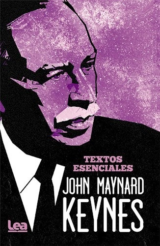 Textos Esenciales John Maynard Keynes - Keynes - Lea - #d