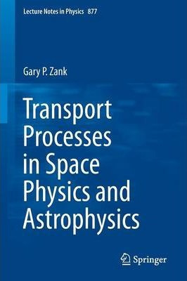Libro Transport Processes In Space Physics And Astrophysi...
