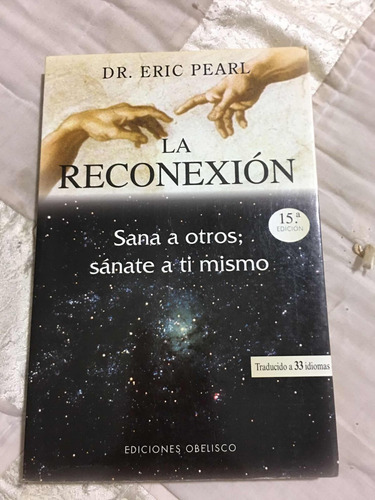 La Reconexión Autor Eric Pearl Editorial Obelisco