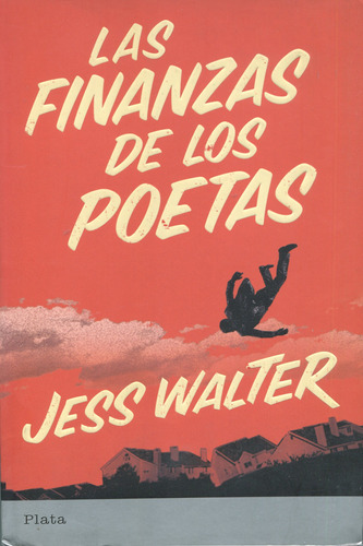 Las Finanzas De Los Poetas (con Detalle)