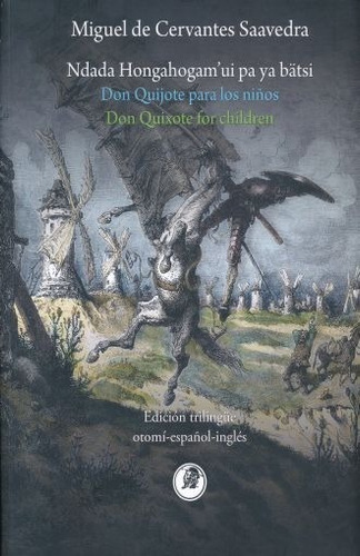 Don Quijote Para Los Niños (trilingüe): No, De Miguel De Cervantes Saavedra. Serie No, Vol. No. Editorial Museo Iconografico Del Quijote, Tapa Blanda, Edición No En Español, 1