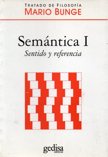 Mario Bunge - Semantica 1 Sentido Y Referencia