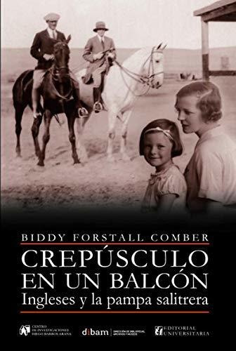 Libro Crepúsculo En Un Balcón: Ingleses Y La Pampa Sa Lbm2