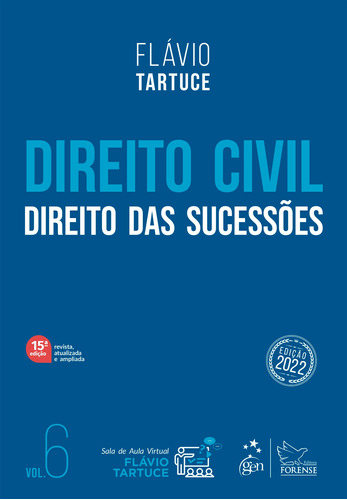 Direito Civil - Direito das Sucessões - Vol. 6, de Tartuce, Flávio. Editora Forense Ltda., capa mole em português, 2022