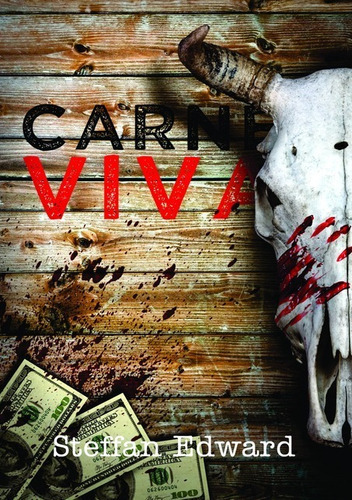 Carne Viva, De Steffan Edward. Série Não Aplicável, Vol. 1. Editora Clube De Autores, Capa Mole, Edição 1 Em Português, 2019