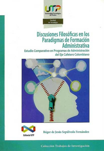 Discusiones Filosóficas En Los Paradigmas De Formación Admin