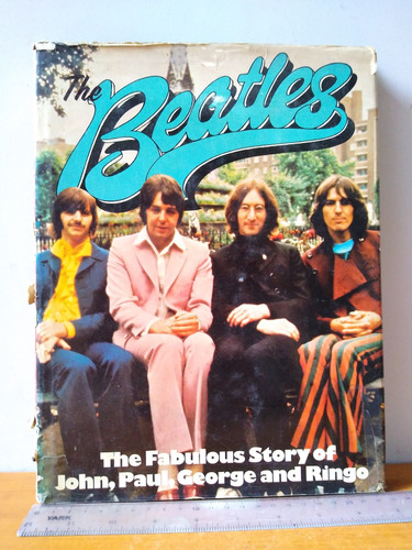 The Beatles The Fabulous Story Of John Paul George And Ringo