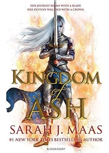 Kingdom Of Ash - Throne Of Glass 7 - Sarah J. Maas