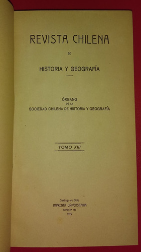 Revista Chilena De Historia Y Geografía N.º 13 