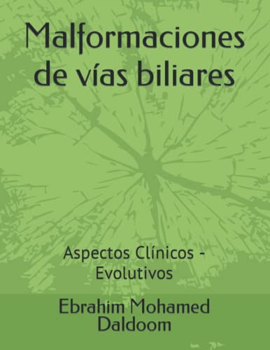 Malformaciones De Vias Biliares: Aspectos Clinicos - Evoluti