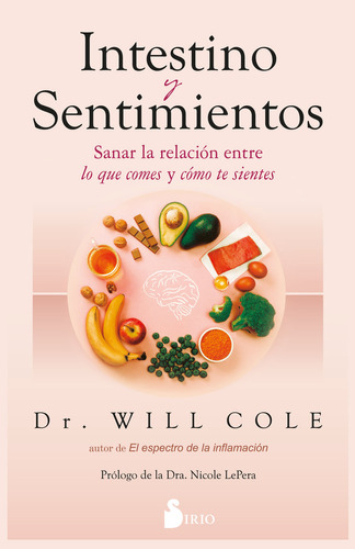 Intestino Y Sentimientos, De Cole, Dr. Will. Editorial Sirio, Tapa Blanda En Español